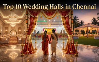Top 10 Wedding Halls in Chennai That Couples Absolutely Love